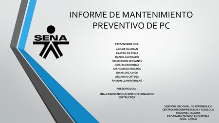 INFORME DE MANTENIMIENTO PREVENTIVO DE PC